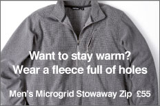 Want to stay warm? Wear a fleece full of holes
