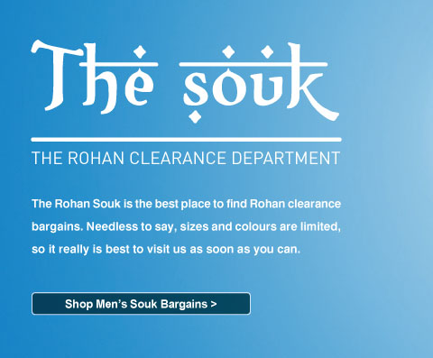 The Rohan Souk is the best place to find Rohan clearance bargains - and we regularly have new stock arriving. Remember sizes and colours are limited, so it really is best to visit us as soon as you can. Shop Men's Souk Bargains.